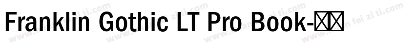 Franklin Gothic LT Pro Book字体转换